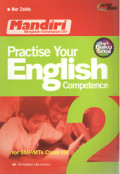 Practice Your English Competence for SMP/MTs Class VIII